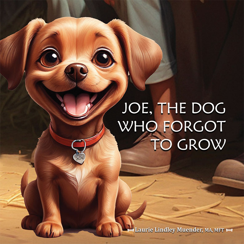 Joe, the Dog Who Forgot to Grow