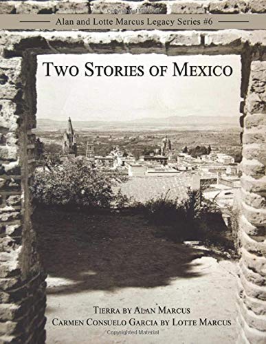 Two Stories of Mexico